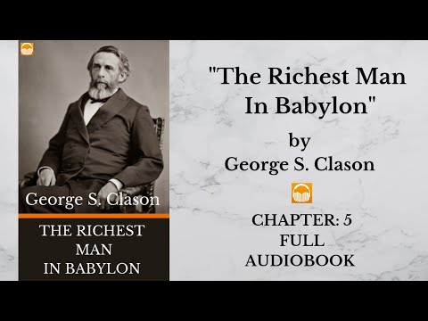 The Richest Man In Babylon (1926) by George S. Clason | Chapter: 5 | Full Audiobook 🎧