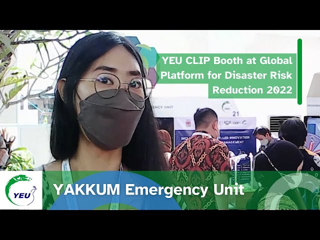 YEU CLIP Booth at Global Platform for Disaster Risk Reduction 2022