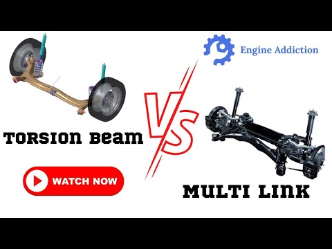 Torsion Beam Vs Multi Link: Which One is Better?