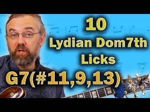 Lydian Dominant - 10 Licks - What is the Best Arpeggio?
