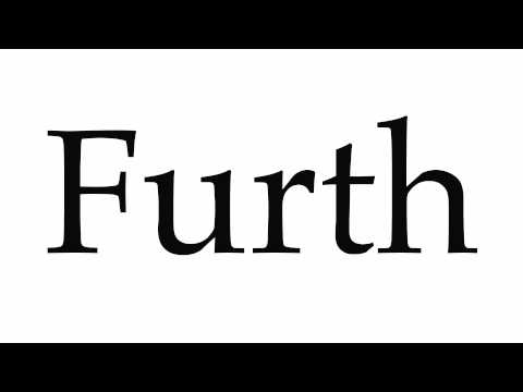 How to Pronounce Furth