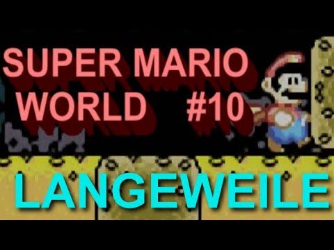 Lets Play Super Mario World #10 (GBA/German) - Laaaaangweilig