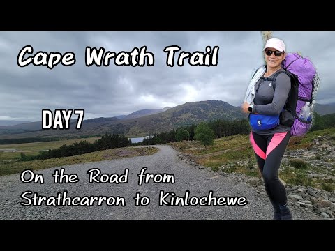 Day 7 CAPE WRATH TRAIL: I'm scared everyday! Strathcarron to Kinlochewe