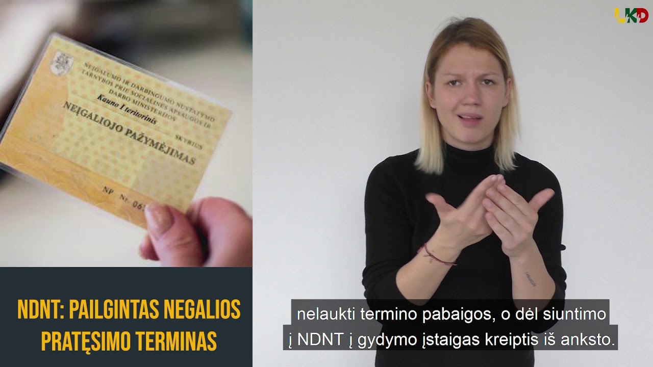 NDNT: pailgintas negalios pratęsimo terminas