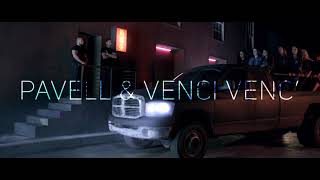 Pavell and Venci Venc - Samo Po Tatusi - 1080HD