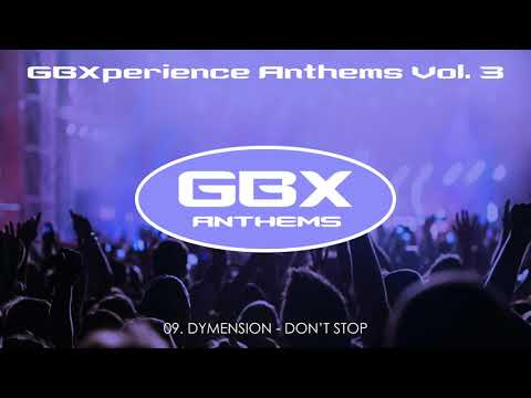 GBXperience Anthems Vol. 3 - 09 - Dymension - Don't Stop
