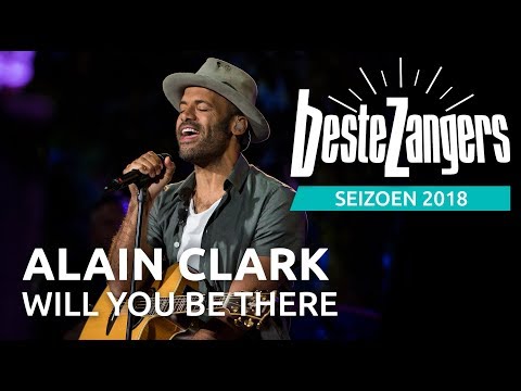 Alain Clark - Will you be there | Beste Zangers 2018