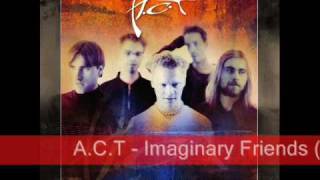 A.C.T - Imaginary Friends (2001)