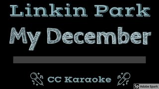 Linkin Park • My December (CC) [Karaoke Instrumental Lyrics]