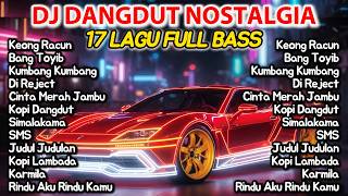 Download lagu DJ Dangdut Lawas Nostalgia Remix Full Bass | Simalakama, Keong Racun, Bang Toyib, Kopi Dangdut mp3 Download lagu DJ Dangdut Lawas Nostalgia Remix Full Bass | Simalakama, Keong Racun, Bang Toyib, Kopi Dangdut mp3