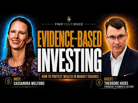 Evidence-Based Investing: How to Protect Your Wealth During Market Crashes | Theodore Hicks