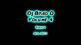 DJ Brad D Volume 4 - Brad D vs Sema - Its Over