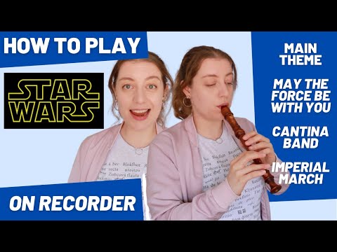 How to play STAR WARS themes on recorder | Team Recorder