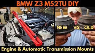 BMW Z3 DIY Engine & Transmission Mount Replacement (E36/7) - M52TUB25