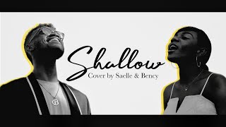 Lady Gaga - Shallow - Cover by Saelle ft Bency (Official Music Video)