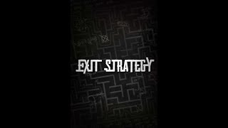Exit Strategy Trailer
