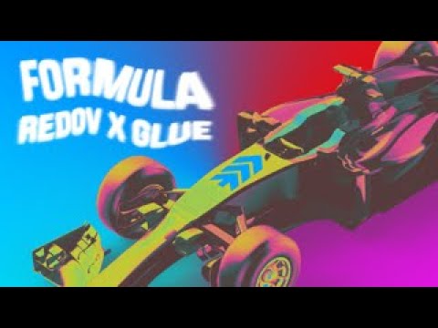 Redov, Glue - Formula (Official Video)