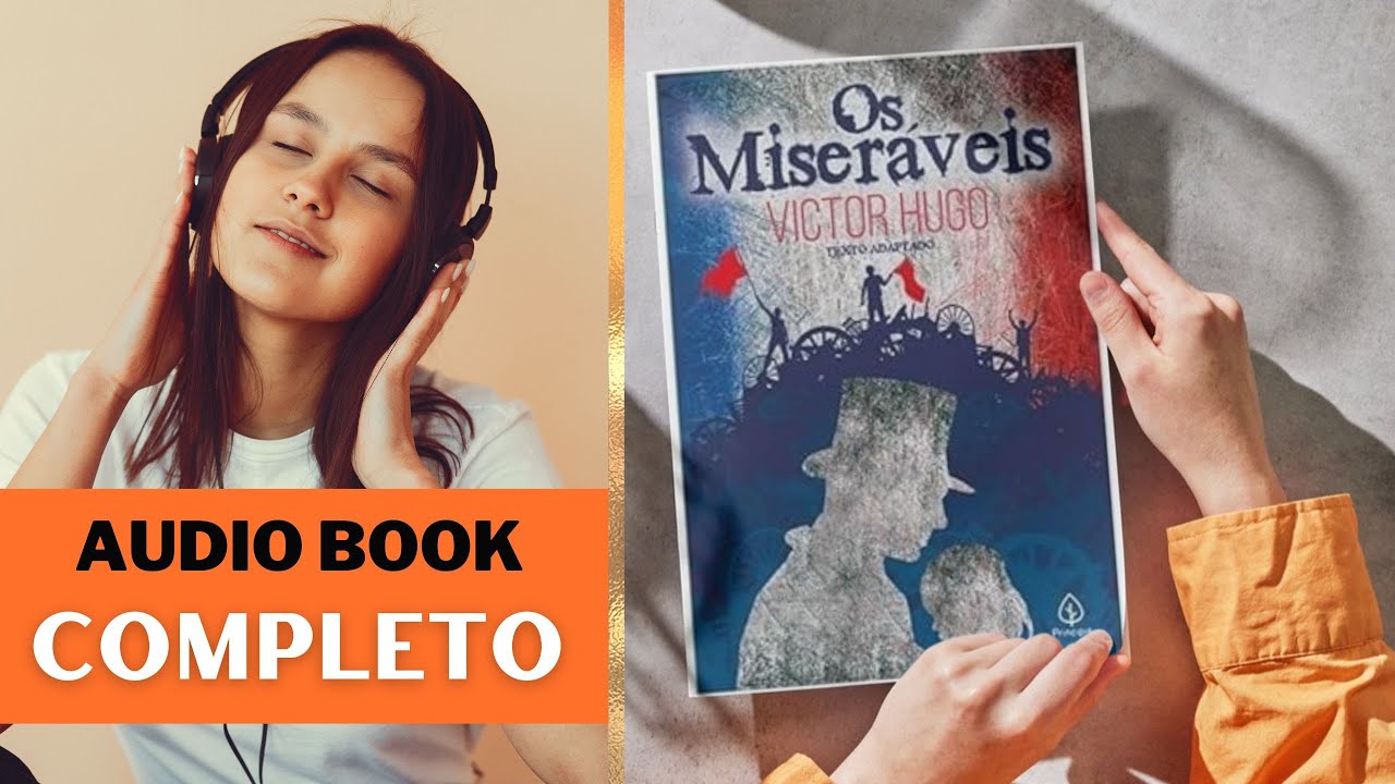 OS MISERÁVEIS - VICTOR HUGO #livro  #audiolivro