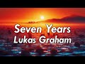 10 Hours 7 Years Lukas Graham Perfect Loop