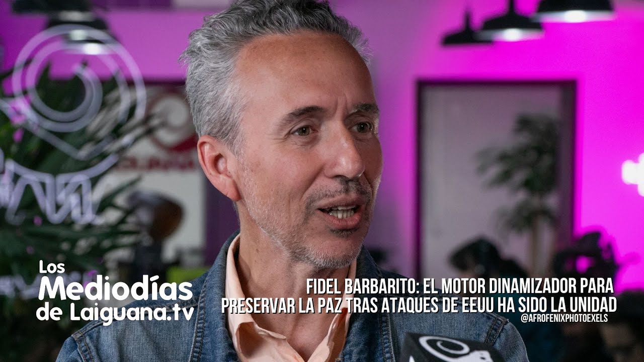 Fidel Barbarito: El motor dinamizador para preservar la paz tras ataques de EEUU ha sido la unidad