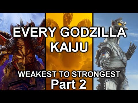 Every Godzilla Kaiju Ranked Weakest to Strongest (Part 2)