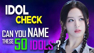 [KPOP GAME] CAN YOU NAME THESE 50 IDOLS ?
