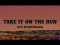 REO Speedwagon - Take It On the Run (Lyrics)