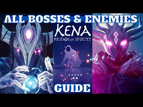 Kena Bridge of Spirits How To Defeat All Bosses and Enemies Narrated Guide, BOSSES Guide,TIPS&TRICKS