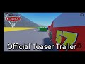 Cars 4 Official Teaser Trailer