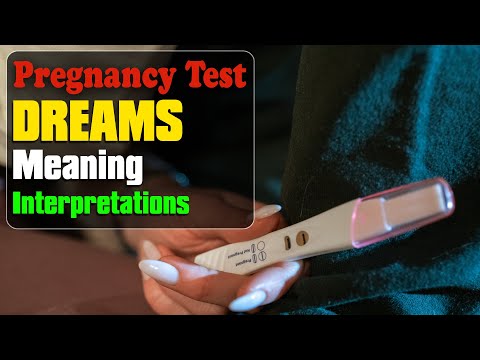 The meaning of dreaming of a pregnancy test - Surprise for you in the interpretation!