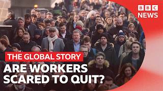 Why are fewer people quitting their jobs? | The Global Story