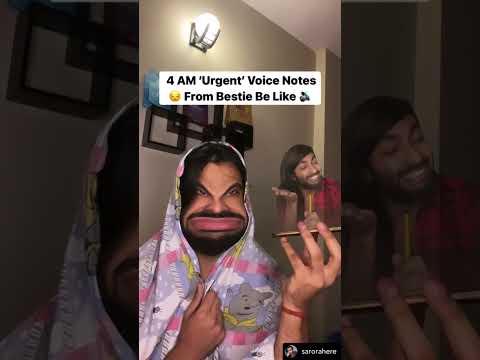 Every 4AM Urgent Voice Note From Bestie 🎤 #bestie #sarorahere #funnyvideos