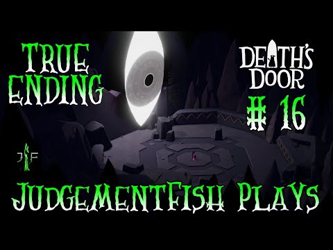 Death's Door - Unveiling the True Ending! - Ep. 16