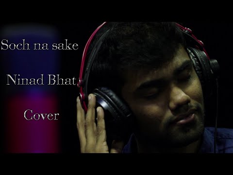 Ninad Bhat Soch na Sake | Ninad Bhat | Airlift