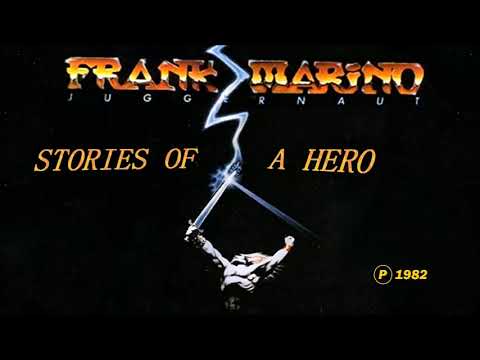 FRANK MARINO - Stories Of A Hero