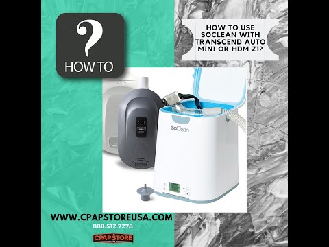 SoClean 2 Sanitizer With Transcend Auto Mini or HDM Z1: How To Use ? | CPAP Store USA