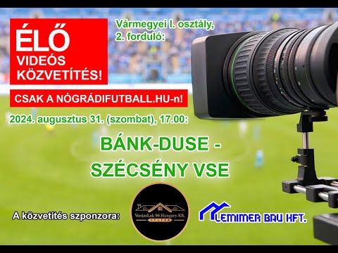 Bánk-DUSE - Szécsény VSE