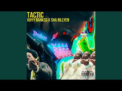 Tactic (feat. Sha Billyen)