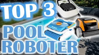 TOP 3 POOLROBOTER VERLGLEICH 2024 - Wer ist DER BESTE Poolroboter?