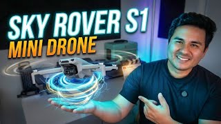 The SkyRover S1 Mini Drone Is PERFECT For Beginners And Pros!