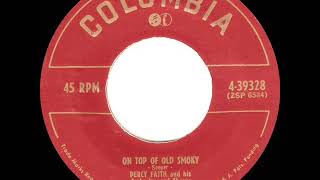 1951 HITS ARCHIVE: On Top Of Old Smoky - Burl Ives &amp; Percy Faith