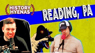Reading, PA was WILD! | ep 69 - History Hyenas