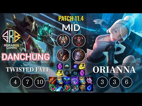 SRB Danchung Twisted Fate vs Orianna Mid - KR Patch 11.4