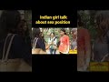 Indian Girls Talk About Sex Position Publicy Reaction Shotes