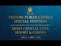 Triton Poker Cyprus Special Edition 2022 Trailer