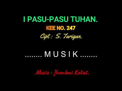 KEE 247 (Karaoke Version) - Jhonlewi Keliat. I PASU-PASU TUHAN.