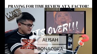 [REACTION] ALISAH BONAOBRA leaves X FACTOR! WHY? | PRAYING FOR TIME Performance | #JANGReacts