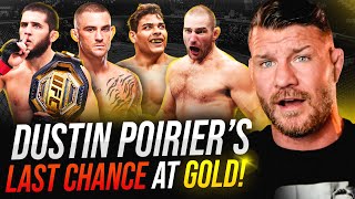 BISPING: Dustin Poirier's LAST CHANCE at GOLD vs Islam | Strickland RETURNS vs Costa at UFC 302