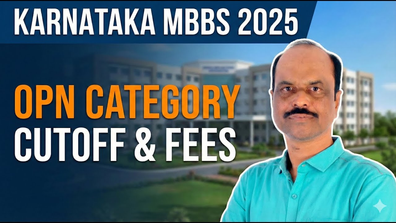 Karnataka MBBS 2025: Private College Cutoff (OPN Category) & Fees 🩺