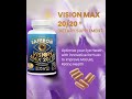 Vision Max 20 20 Formulated To Preserved And Promote Eye Health